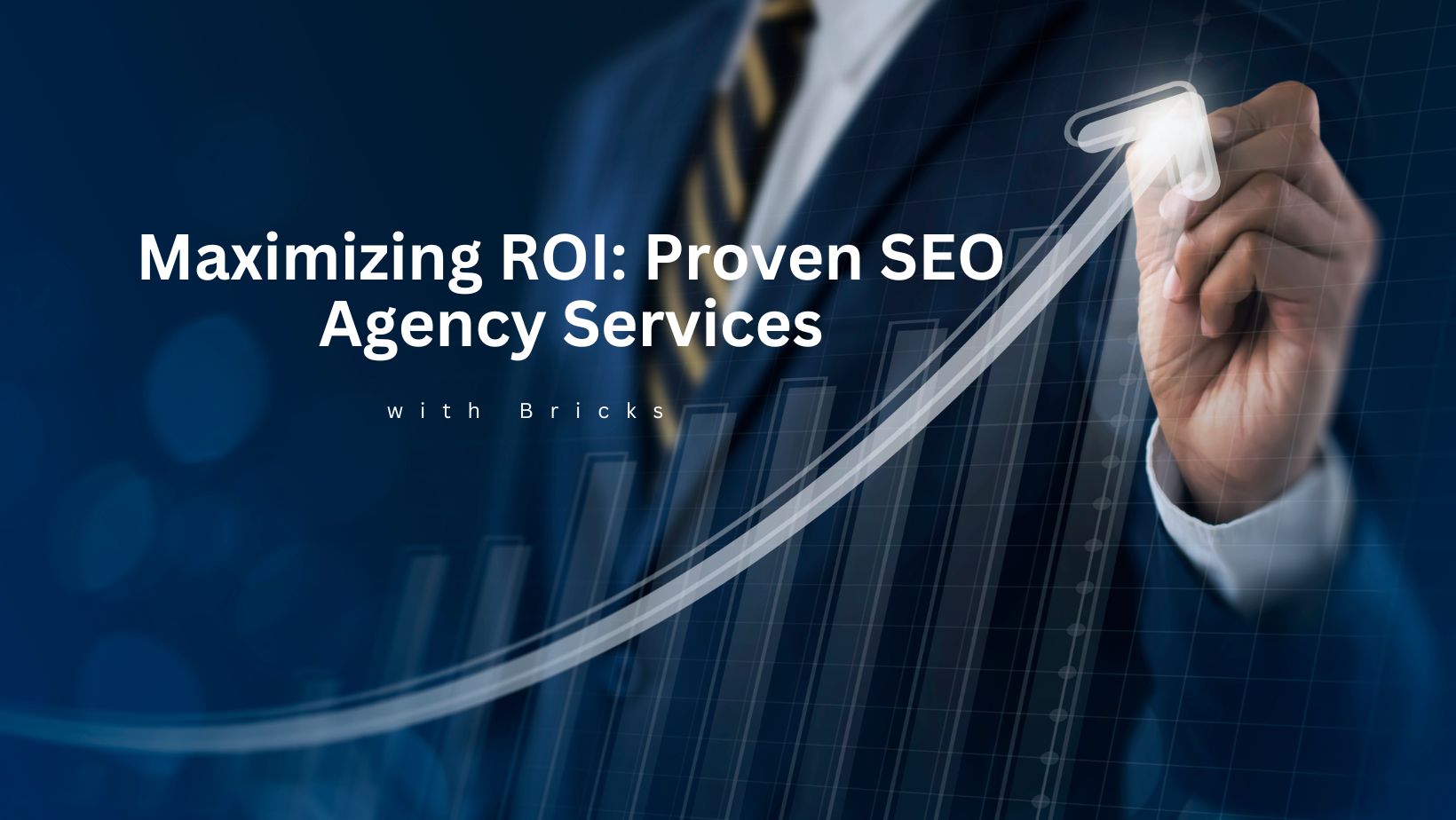 Maximizing ROI: Proven SEO Agency Services Every Growing Company Needs