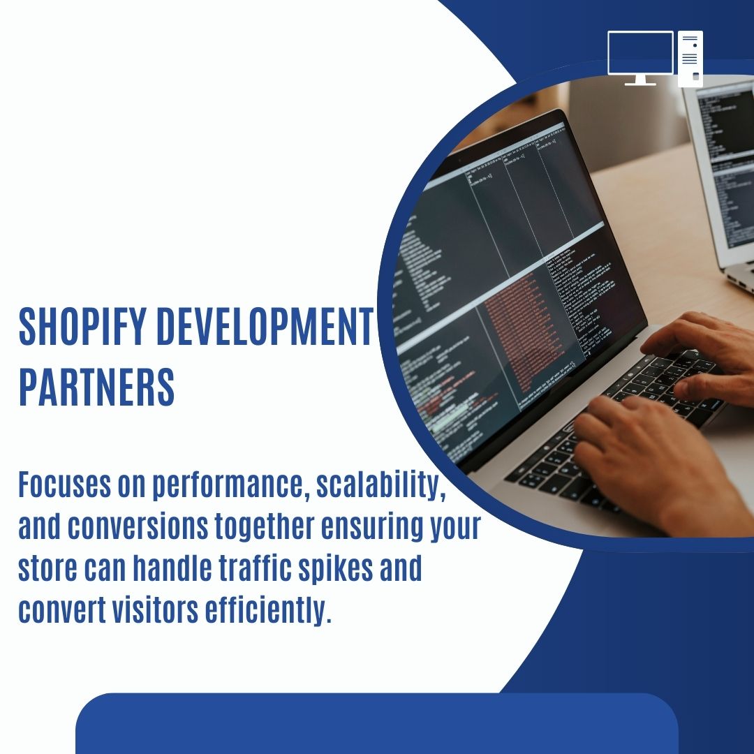 Shopify Development Partners for Scalable & High-Converting Stores